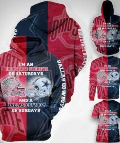 Im Ohio State Buckeye On Saturdays And Dallas Cowboys On Sundays 3d Printed Hoodie 3d